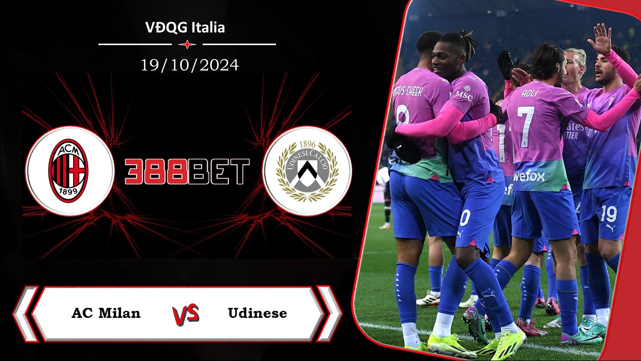 Soi kèo cá cược miễn phí ngày 19/10 AC Milan vs Udinese:  Trở lại chính mình