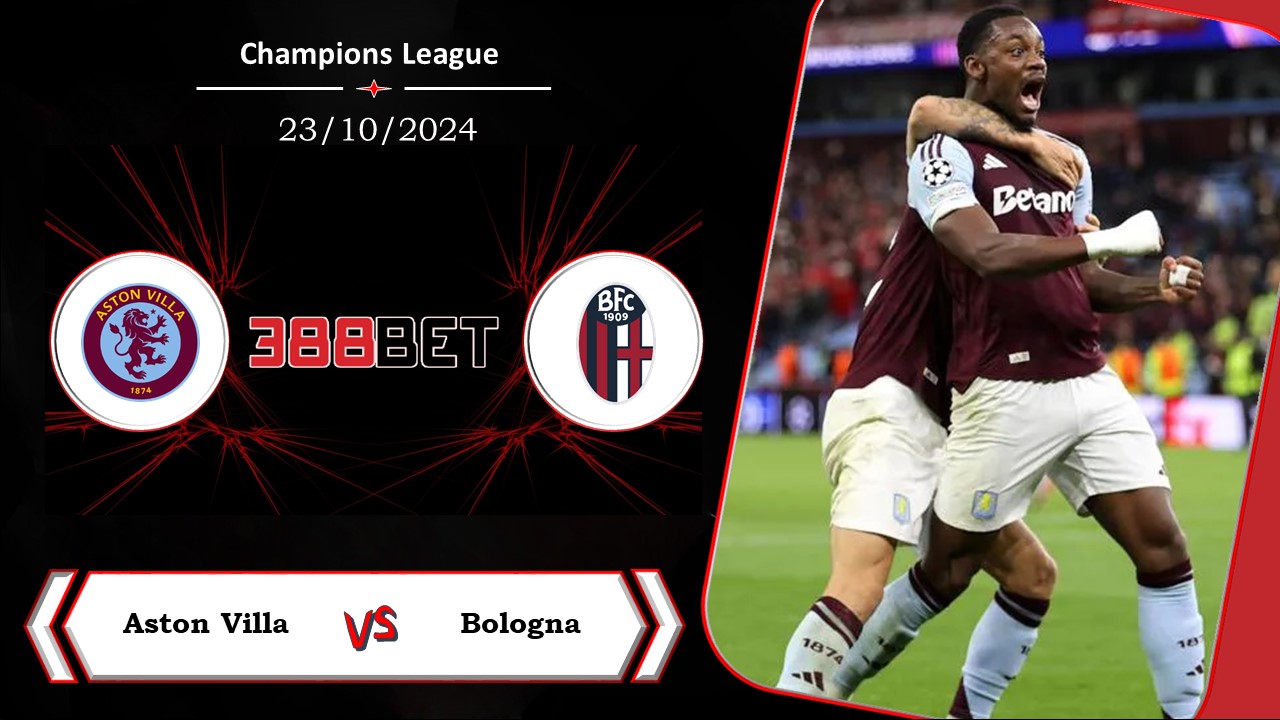 Soi kèo cá cược miễn phí ngày 23/10 Aston Villa vs Bologna:  Tâm thế khác biệt