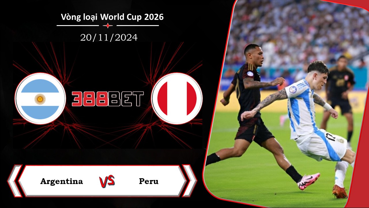 Soi kèo cá cược miễn phí ngày 20/11 Argentina vs Peru: Đối thủ ưa thích