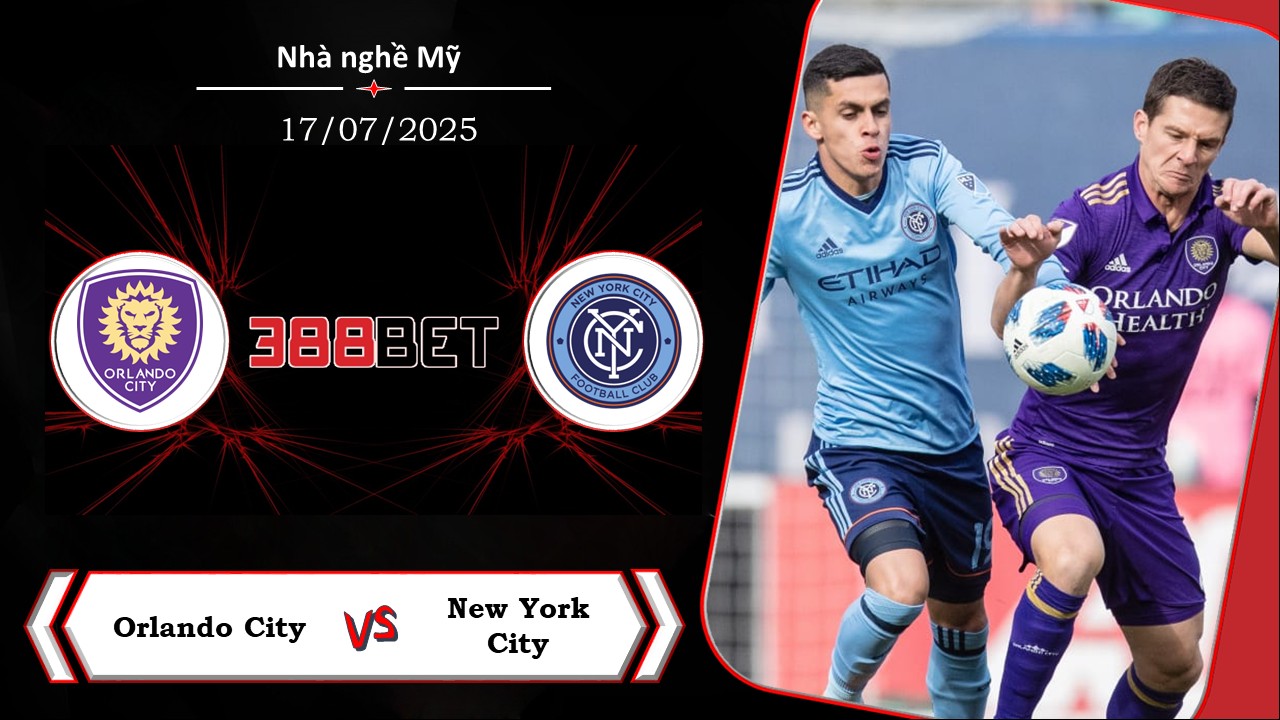 Soi kèo cá cược miễn phí ngày 17/07 Orlando City vs New York City:  Cân tài cân sức